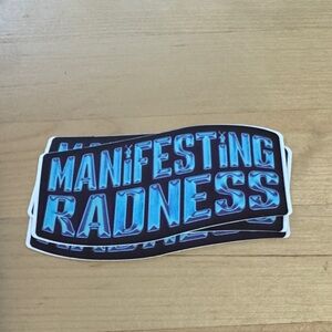 Manifesting Radness Sticker